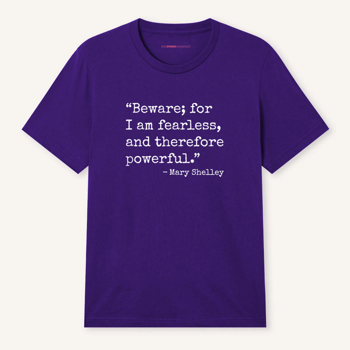 Beware; For I Am Fearless, And Therefore Powerful T-Shirt - Image 5