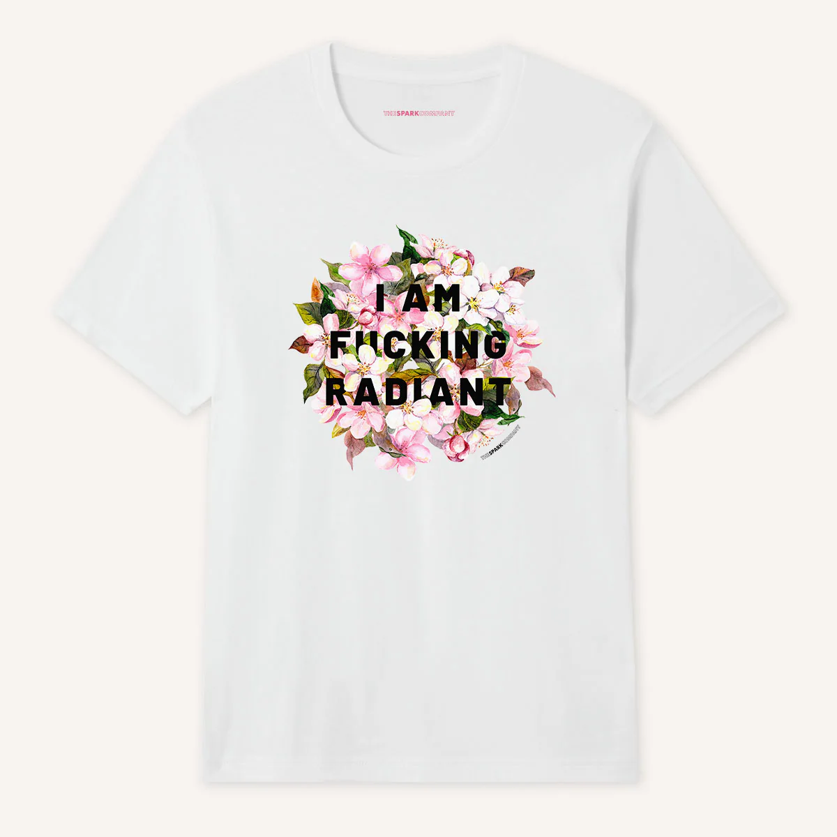 I Am F*cking Radiant T-Shirt - Image 3