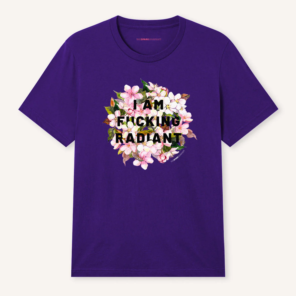 I Am F*cking Radiant T-Shirt - Image 6