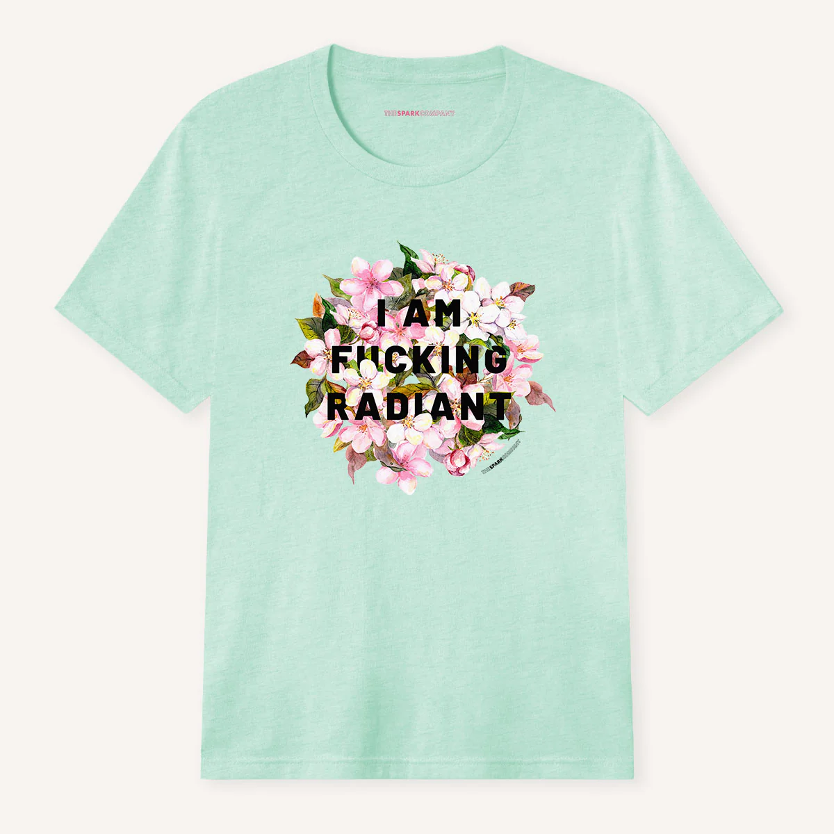 I Am F*cking Radiant T-Shirt - Image 8