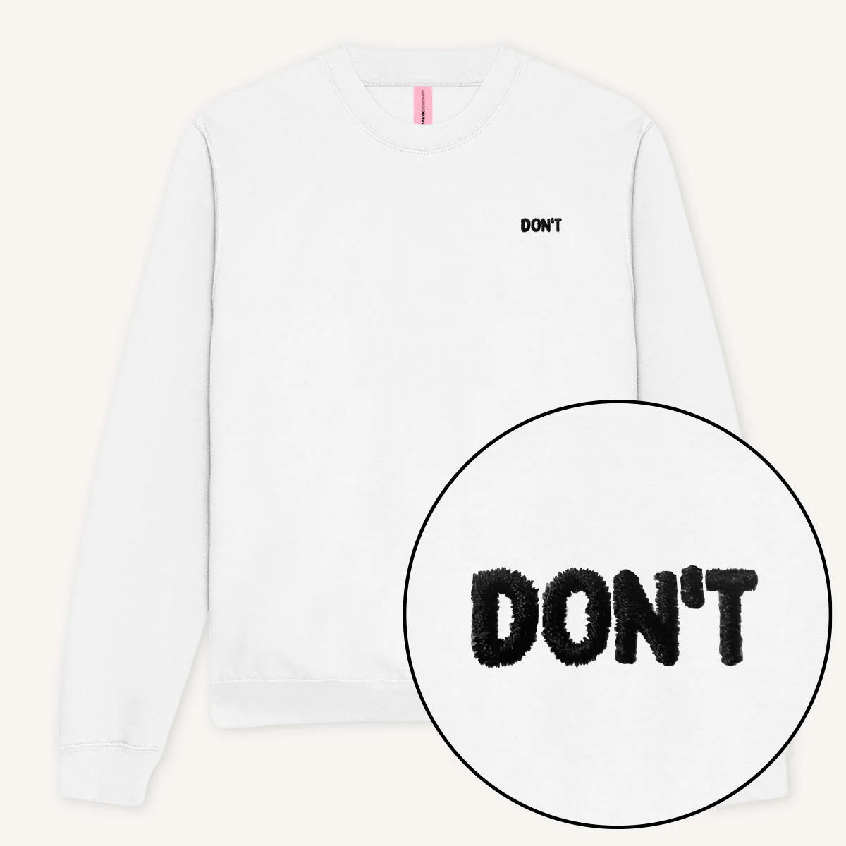 Don't Embroidery Detail Sweatshirt - Image 4