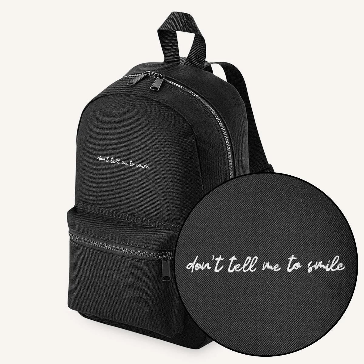 Don't Tell Me To Smile Embroidered Mini Backpack - Image 3