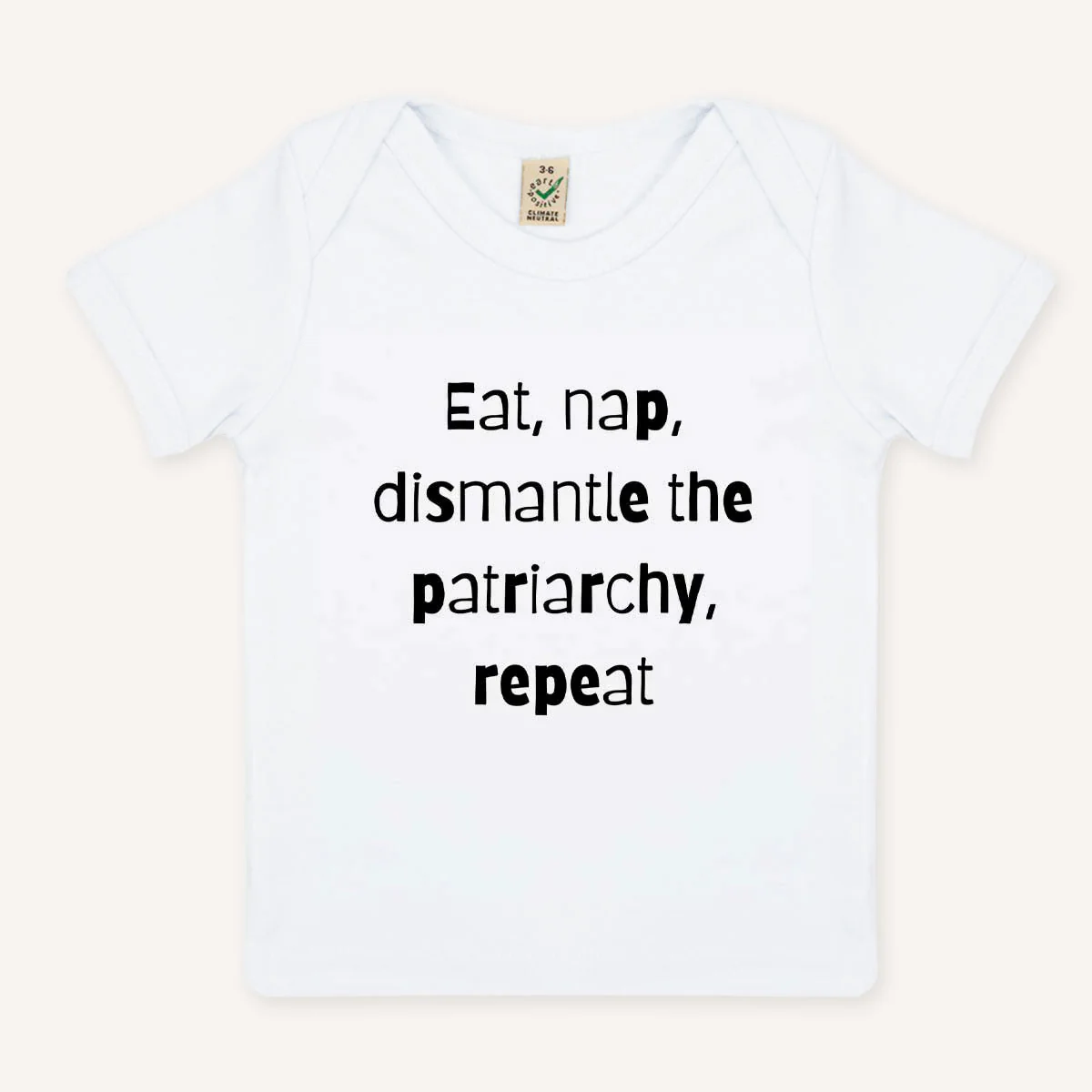 Eat, Nap, Dismantle The Patriarchy, Repeat Baby T-Shirt