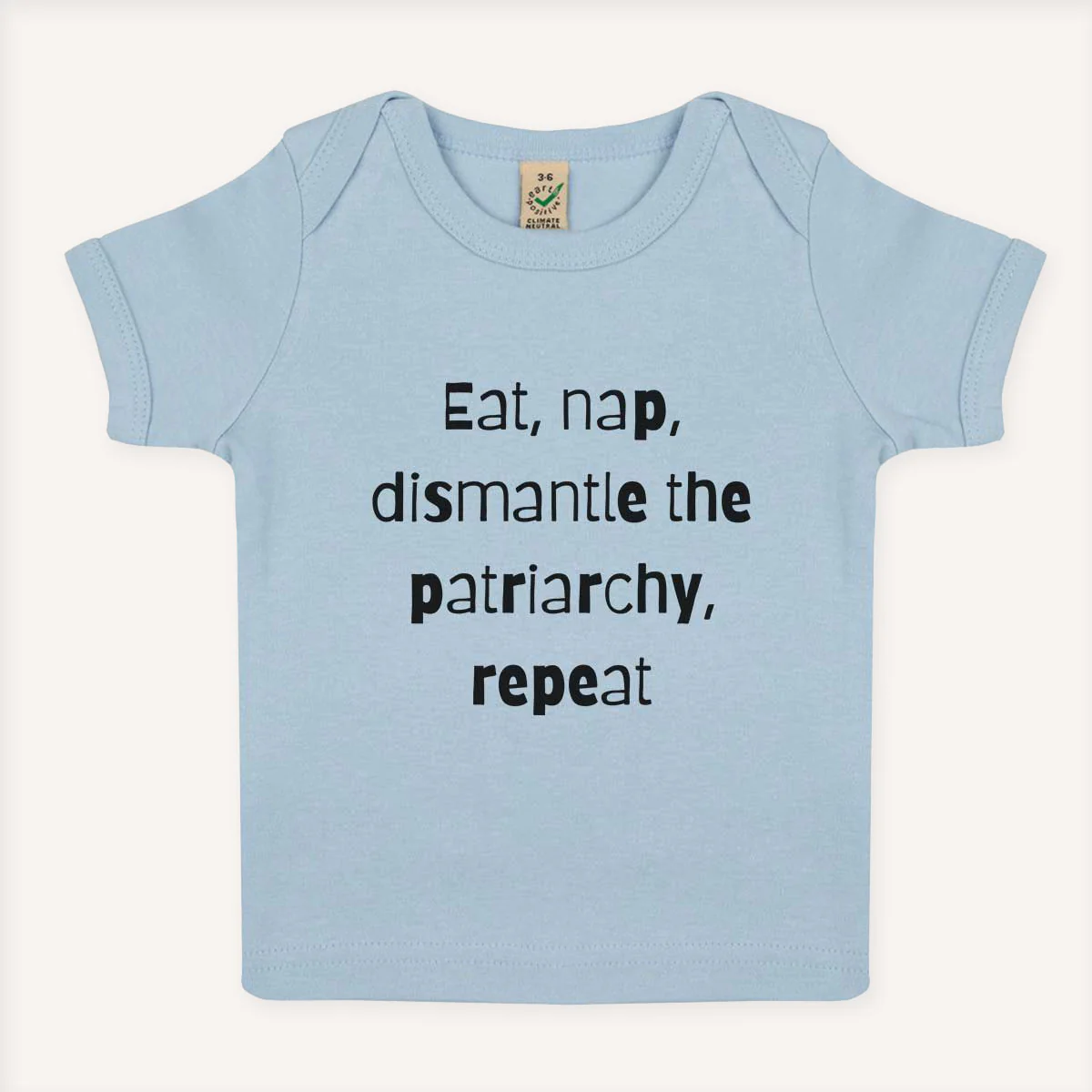 Eat, Nap, Dismantle The Patriarchy, Repeat Baby T-Shirt - Image 2