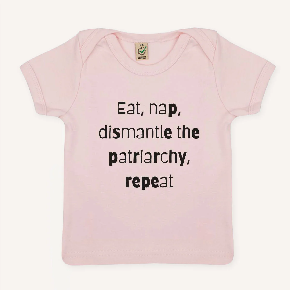 Eat, Nap, Dismantle The Patriarchy, Repeat Baby T-Shirt - Image 3