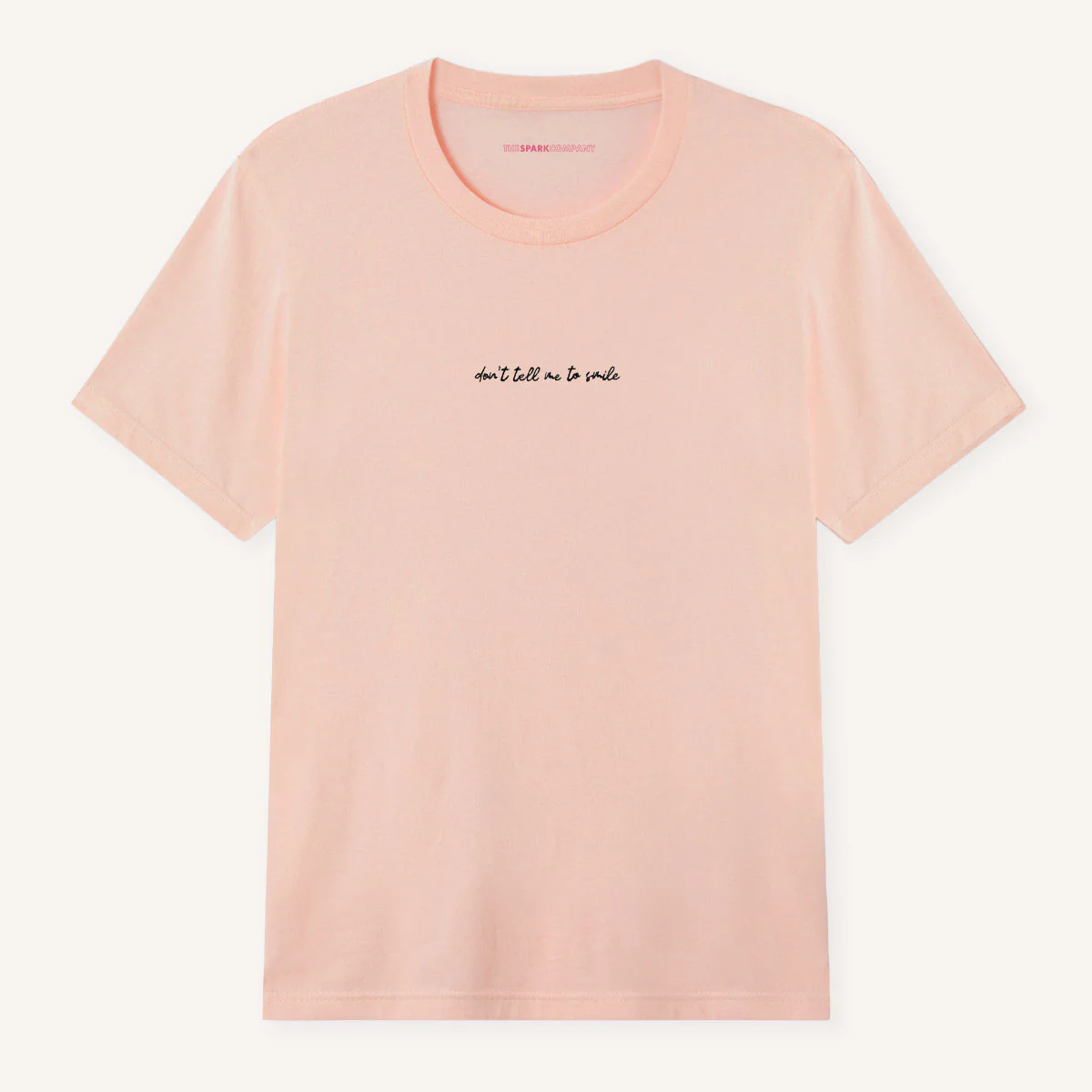 Don't Tell Me To Smile Embroidered T-Shirt - Image 5