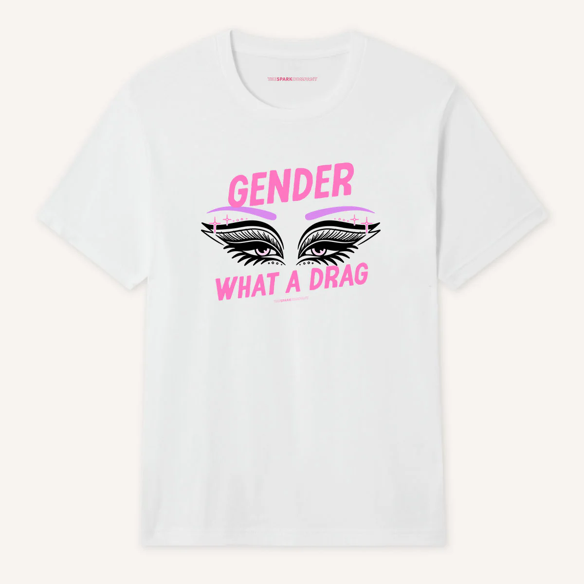 Gender: What A Drag T-Shirt - Image 3