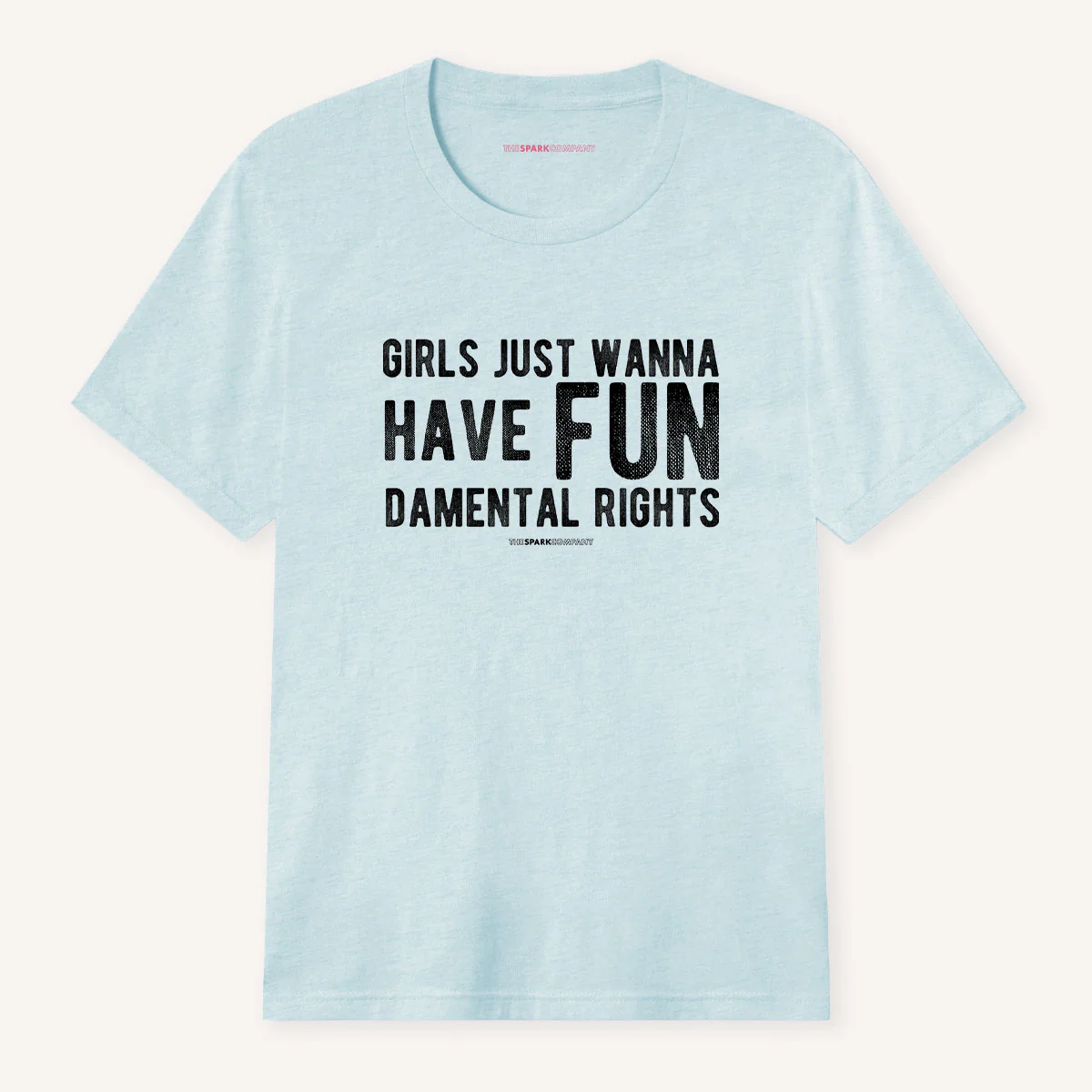 Girls Just Wanna Have Fundamental Rights T-Shirt - Image 6