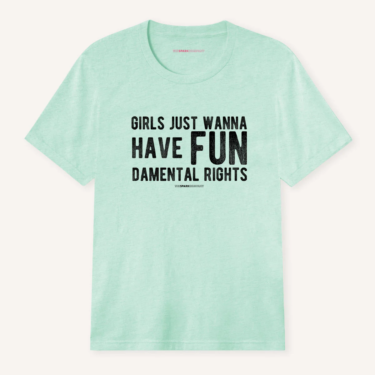 Girls Just Wanna Have Fundamental Rights T-Shirt - Image 7