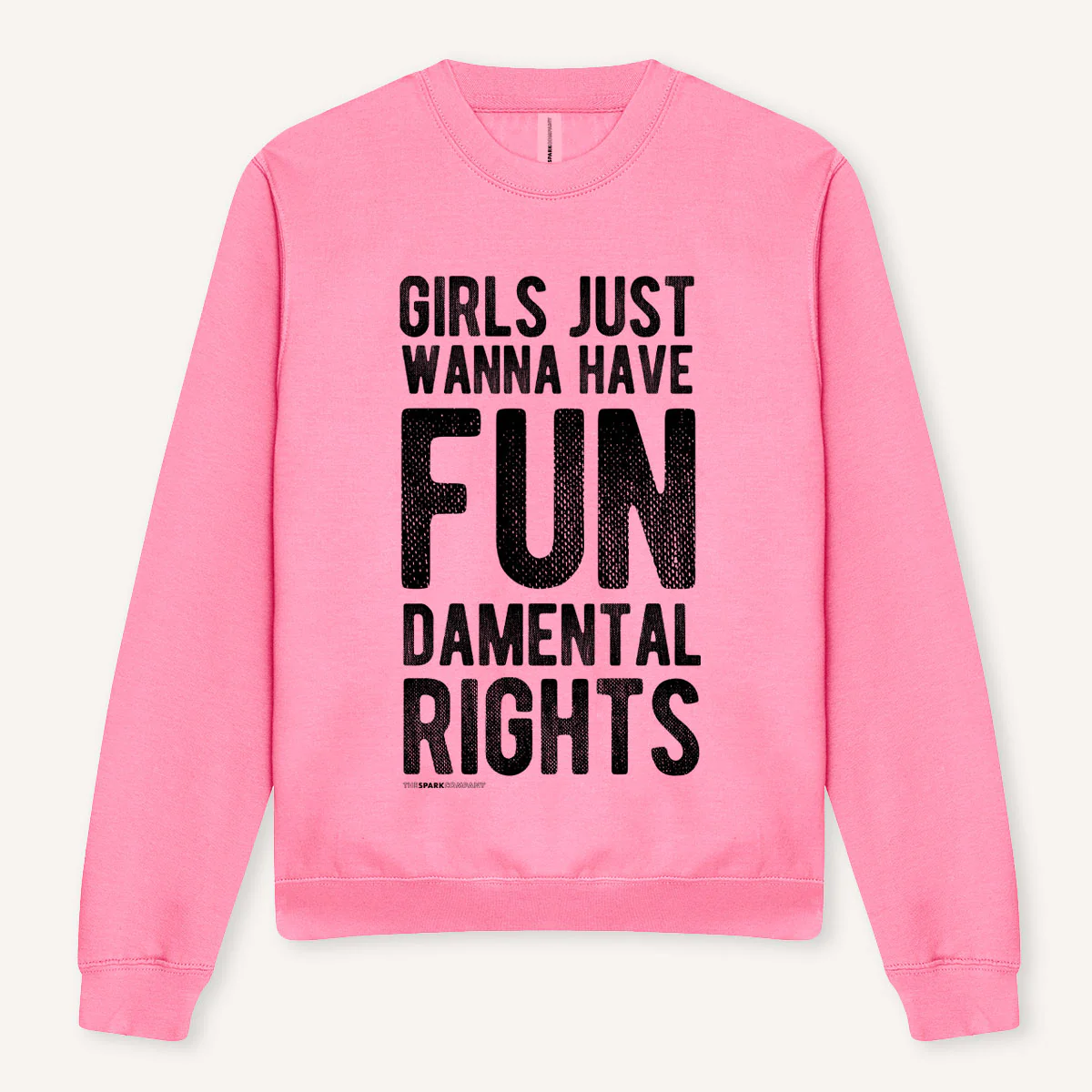 Girls Just Wanna Have Fundamental Rights Sweatshirt - Image 3