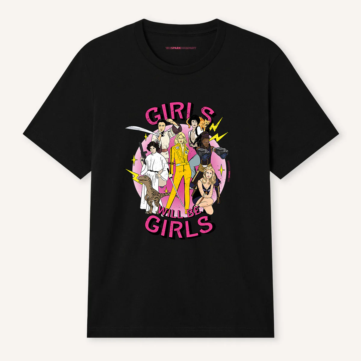 Girls Will Be Girls T-Shirt