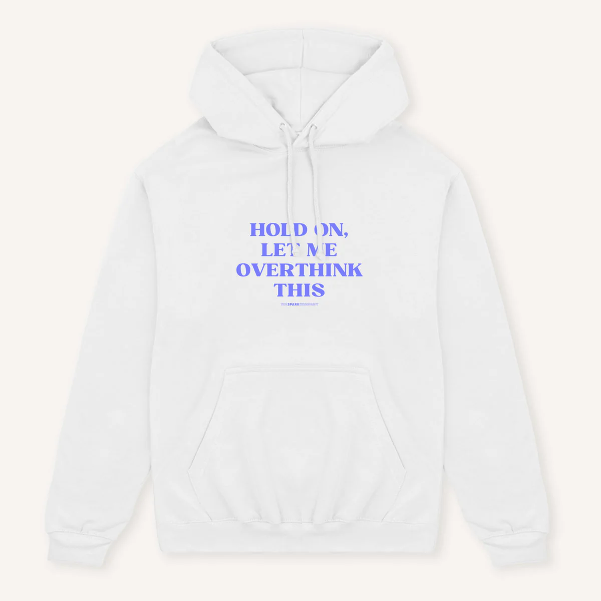 Hold On, Let Me Overthink This Hoodie - Image 2