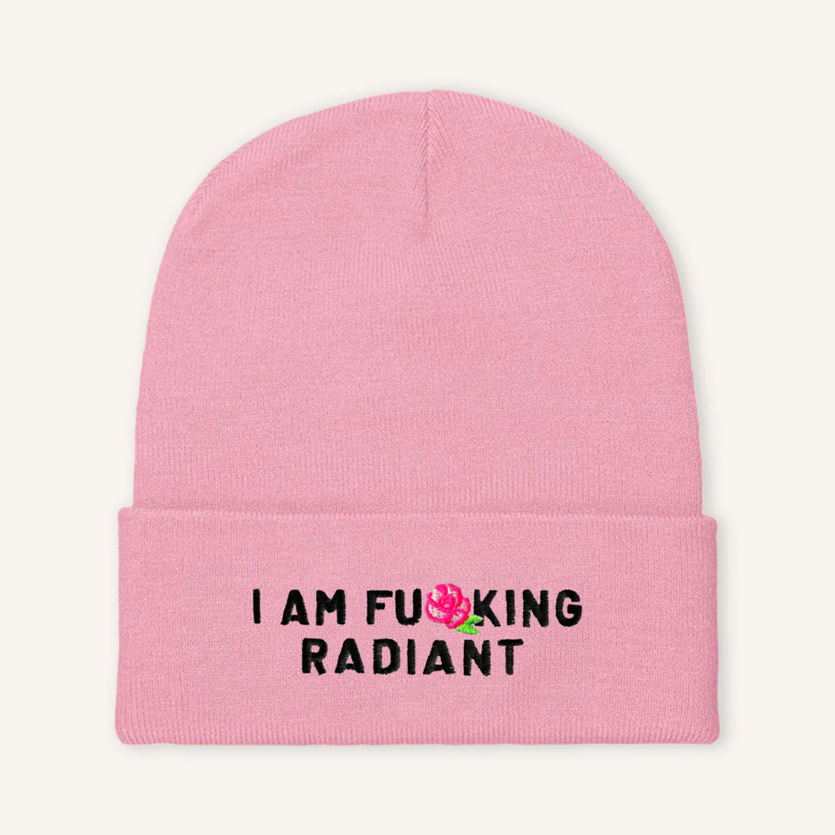I Am F*cking Radiant Embroidered Beanie Hat - Image 2