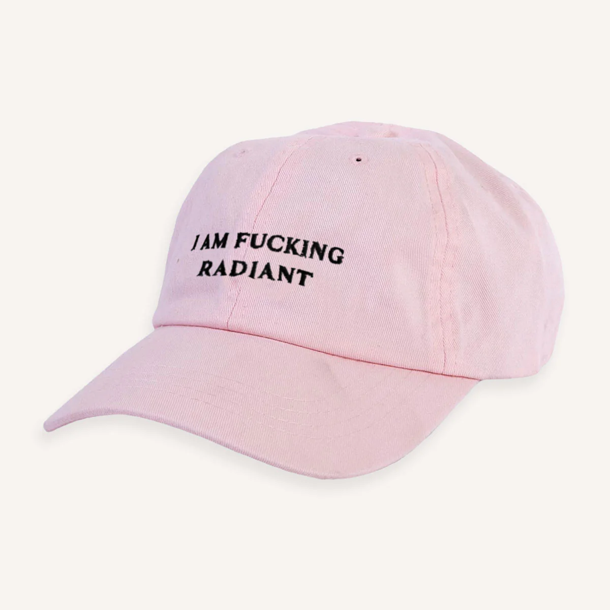 I Am F*cking Radiant Slogan Cap - Image 7