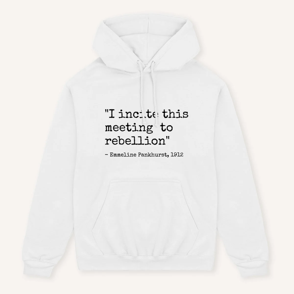 I Incite This Meeting To Rebellion Hoodie - Image 3