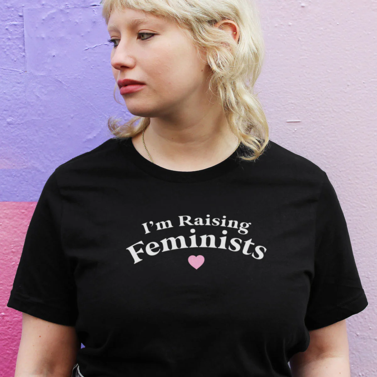 I'm Raising Feminists T-Shirt - Image 2