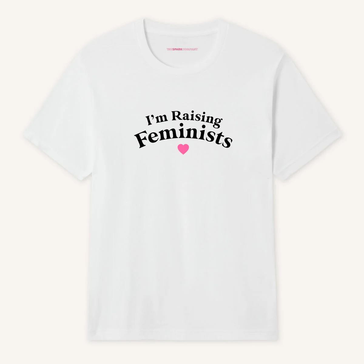 I'm Raising Feminists T-Shirt - Image 5
