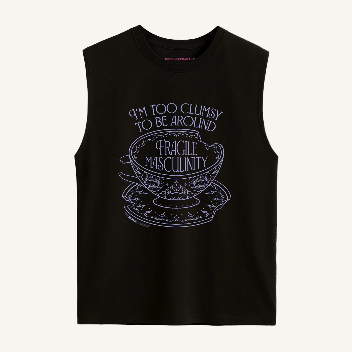 I'm Too Clumsy To Be Around Fragile Masculinity Sleeveless T-Shirt - Image 4