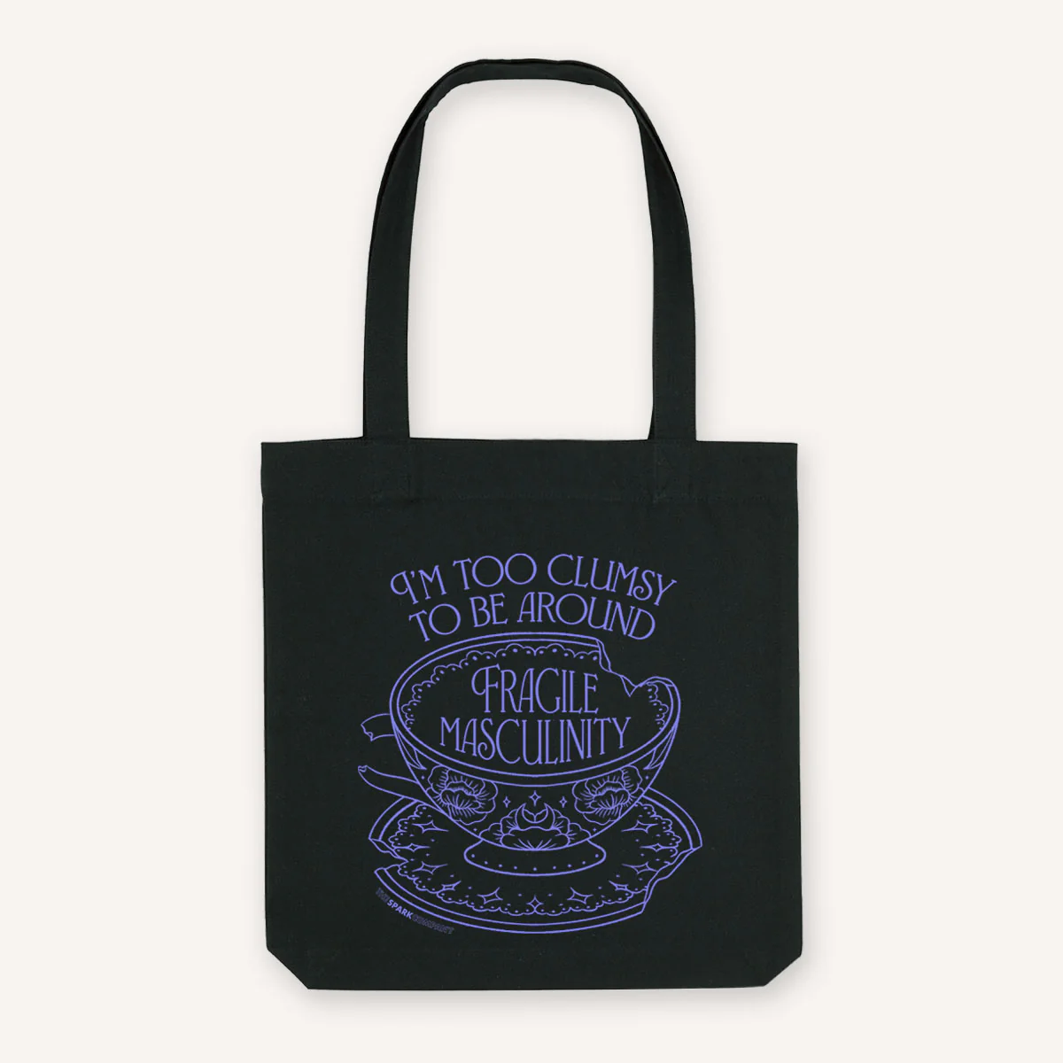 I'm Too Clumsy To Be Around Fragile Masculinity Strong As Hell Tote Bag - Image 2