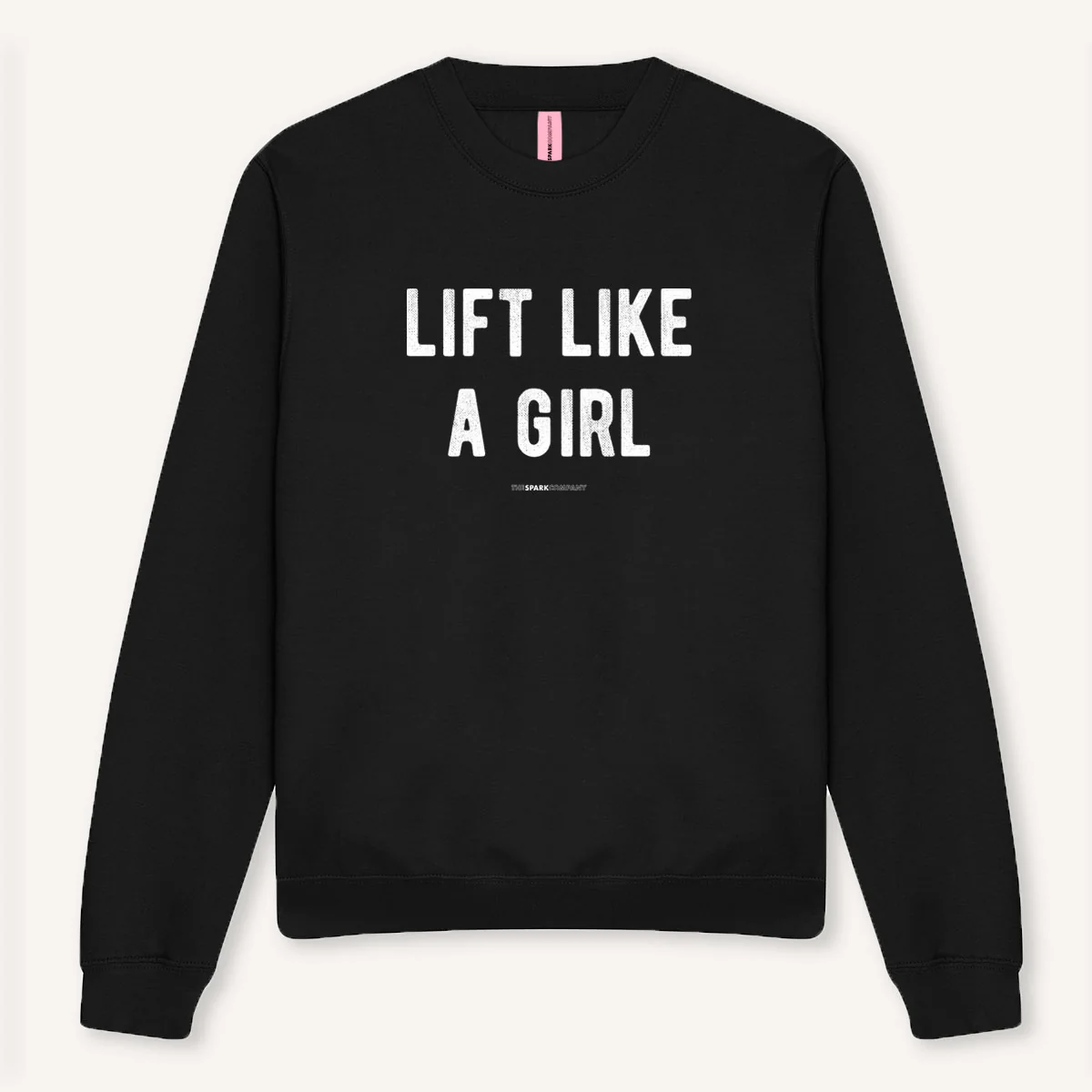 Lift Like A Girl Sweatshirt - Image 3