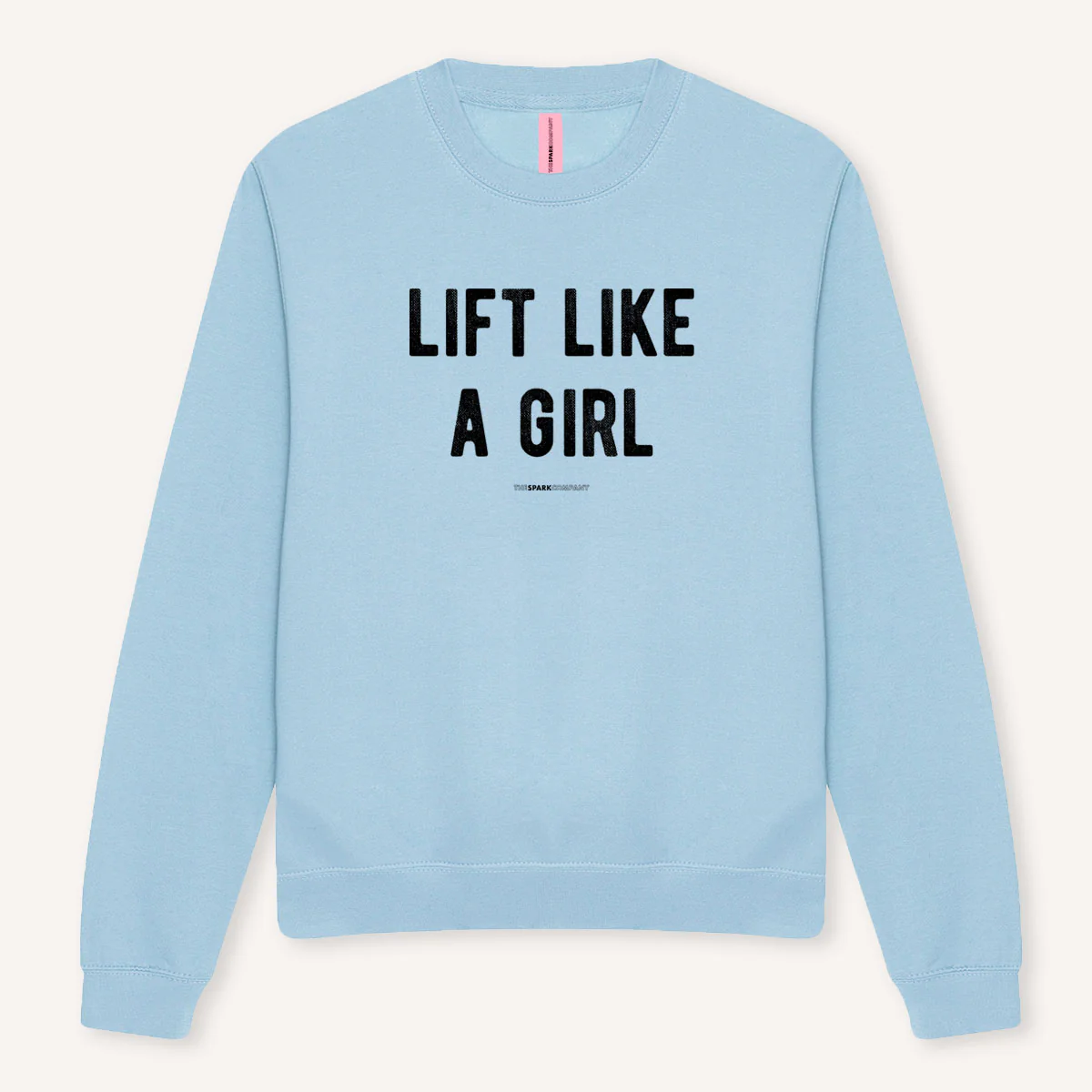 Lift Like A Girl Sweatshirt - Image 6
