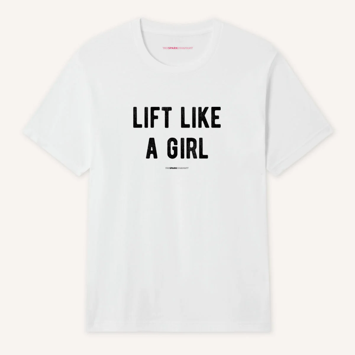 Lift Like A Girl T-Shirt - Image 5