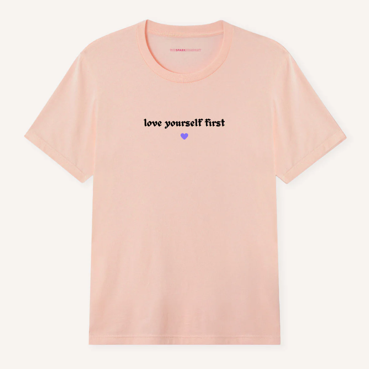 Love Yourself First T-Shirt - Image 2