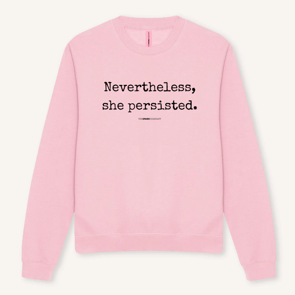 Nevertheless She Persisted Sweatshirt - Image 3