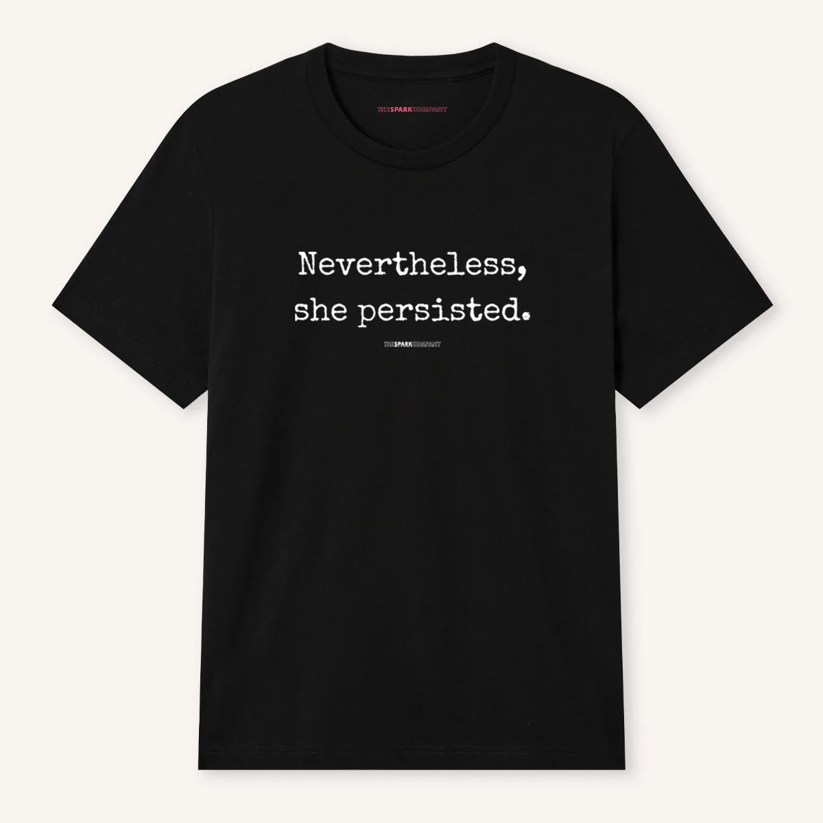 Nevertheless She Persisted T-Shirt - Image 4