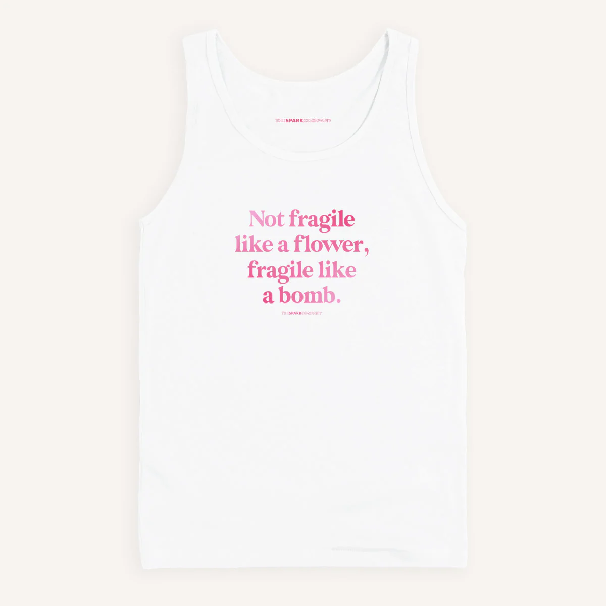 Not Fragile Like A Flower, Fragile Like A Bomb Tank Top - Image 3