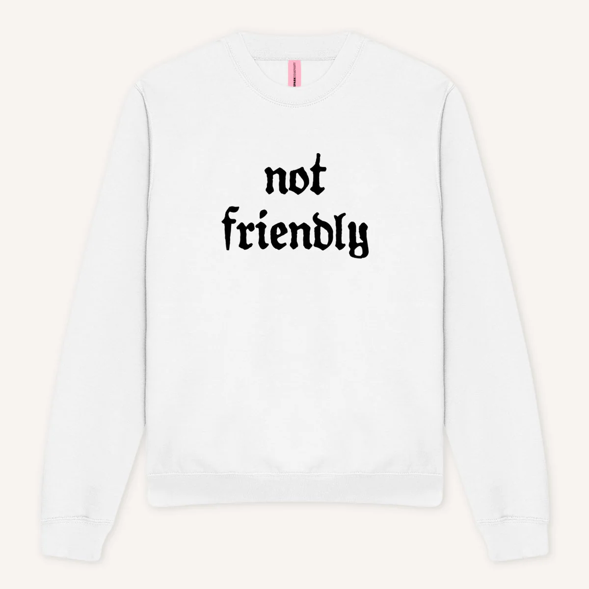 Not Friendly Sweatshirt - Image 9