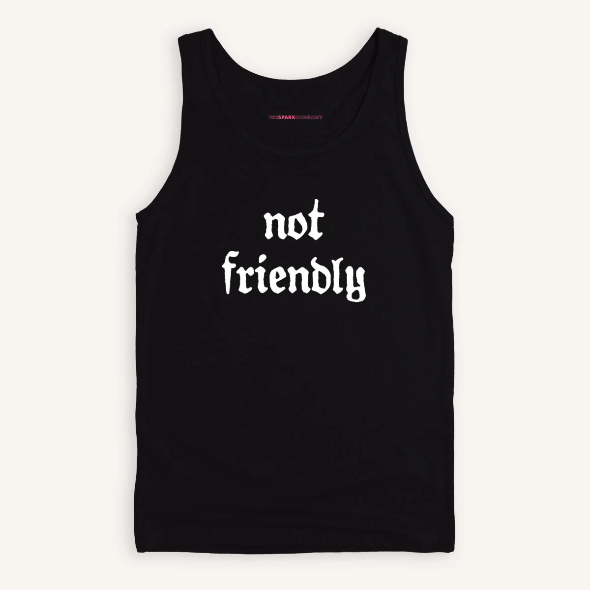 Not Friendly Tank Top