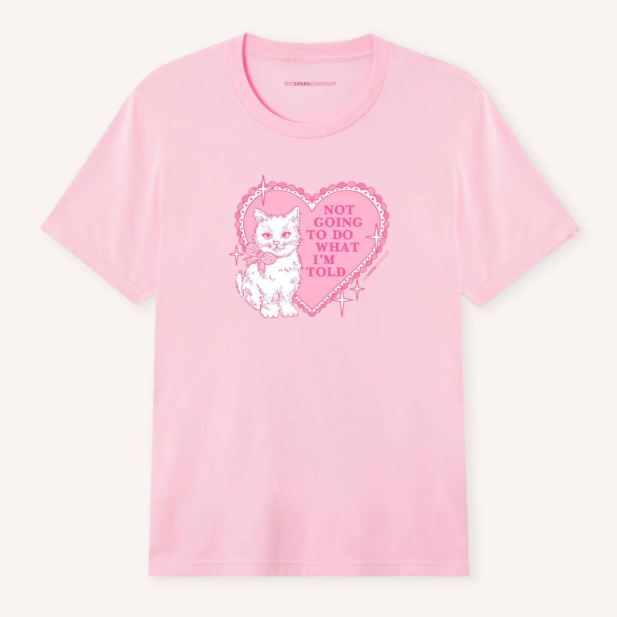 Not Going To Do What I'm Told T-Shirt