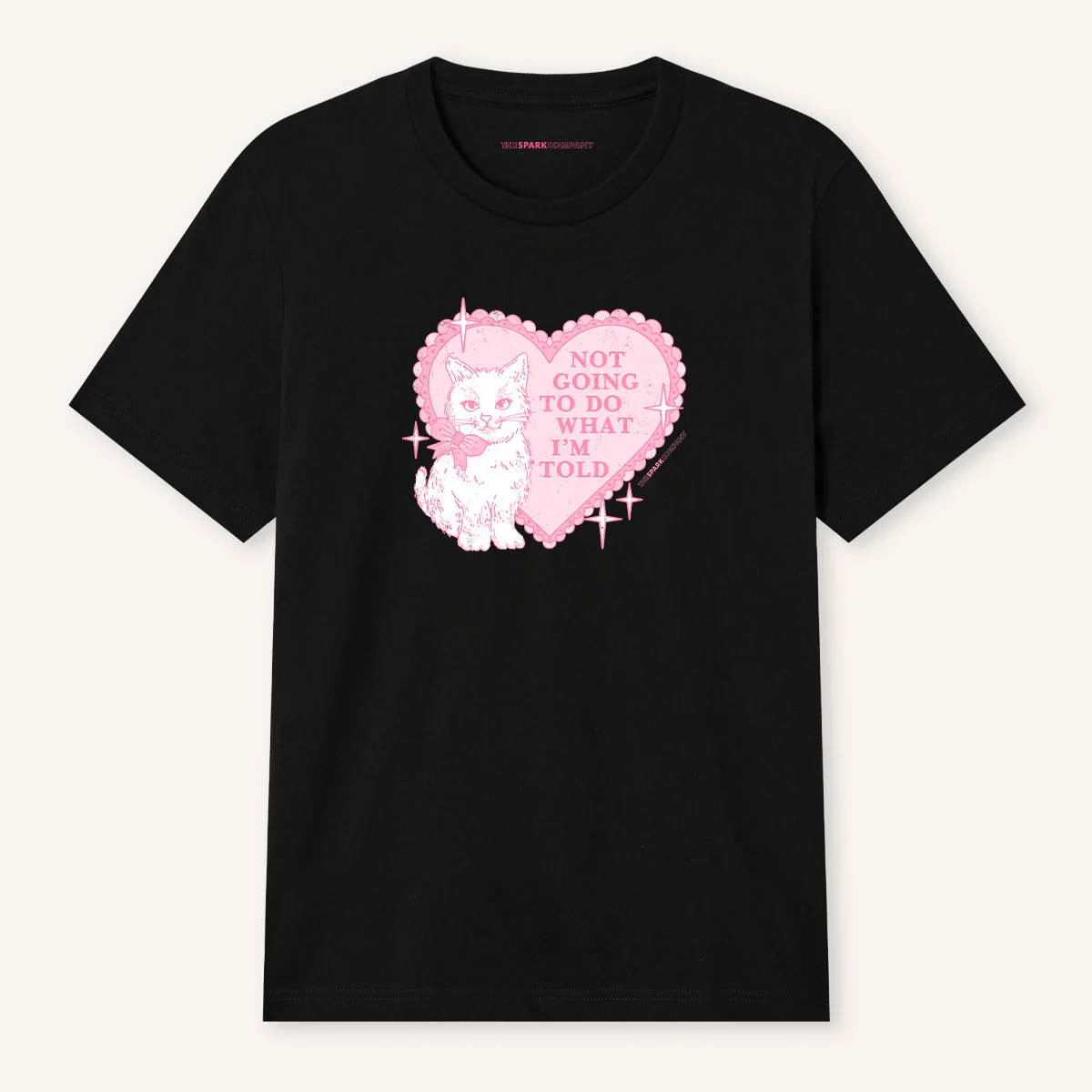 Not Going To Do What I'm Told T-Shirt - Image 3