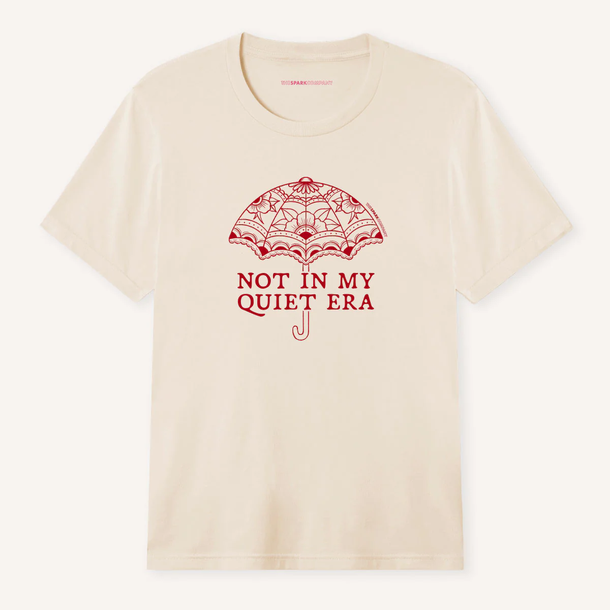 Not In My Quiet Era T-Shirt - Image 7
