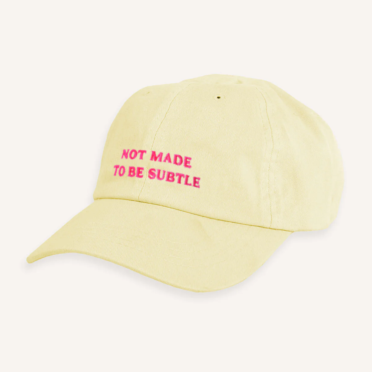 Not Made To Be Subtle Slogan Cap - Image 7