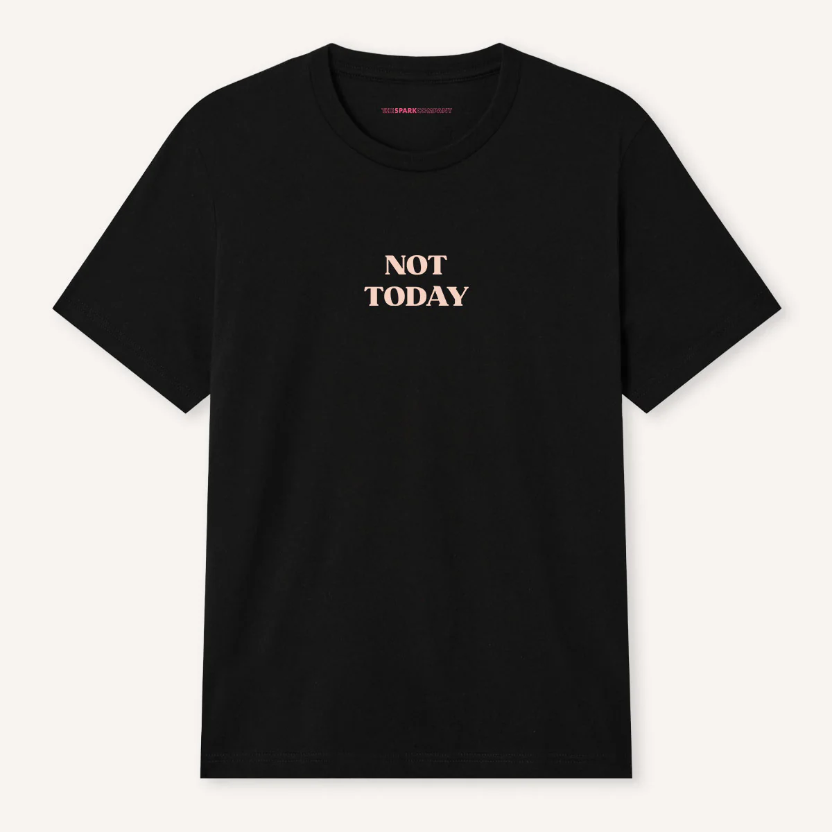 Not Today T-Shirt - Image 4