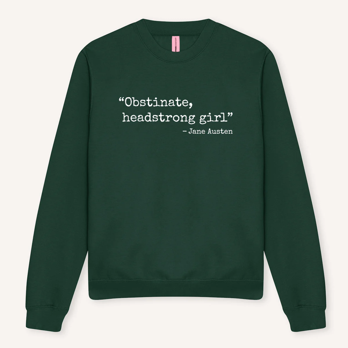 Obstinate, Headstrong Girl Sweatshirt - Image 3