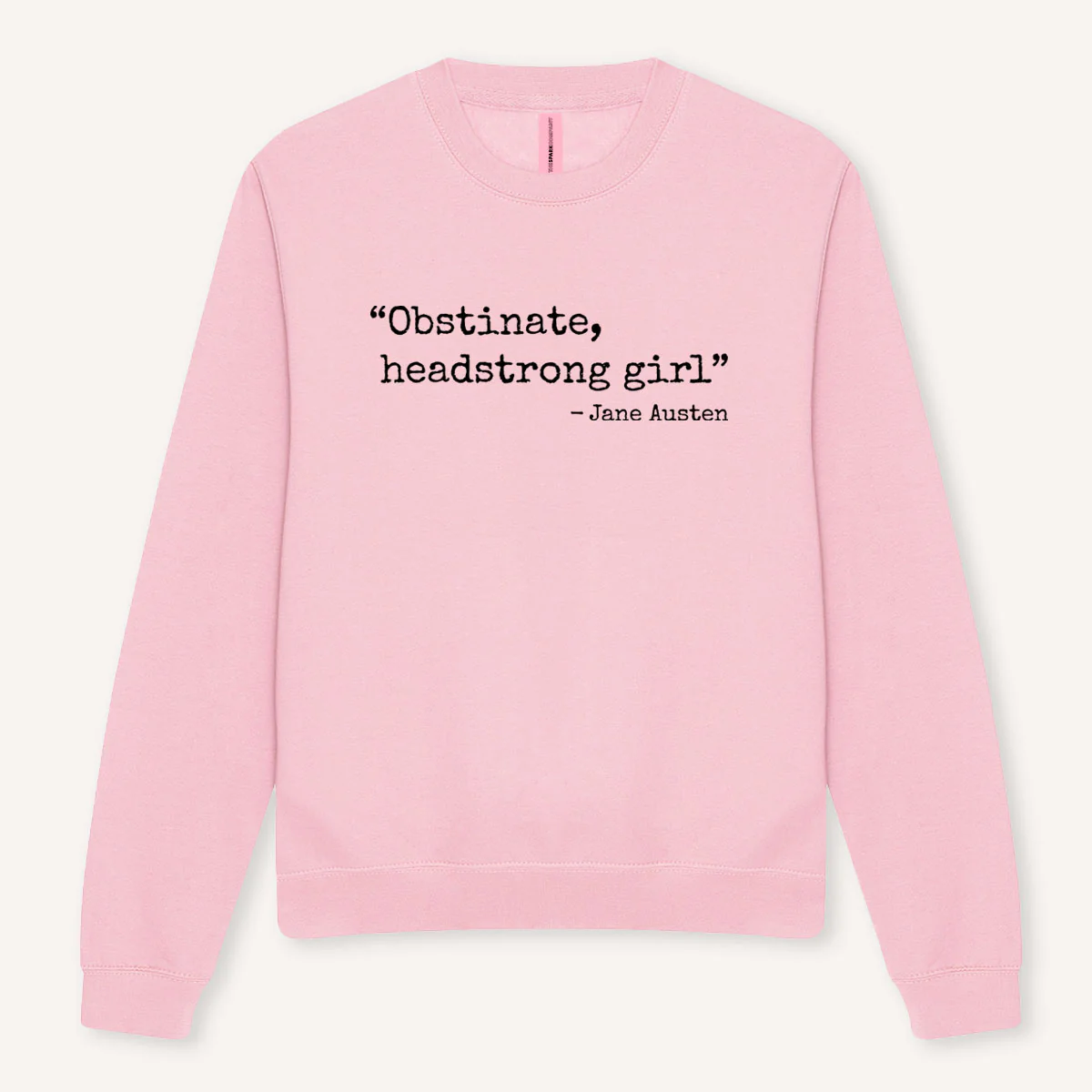 Obstinate, Headstrong Girl Sweatshirt - Image 6