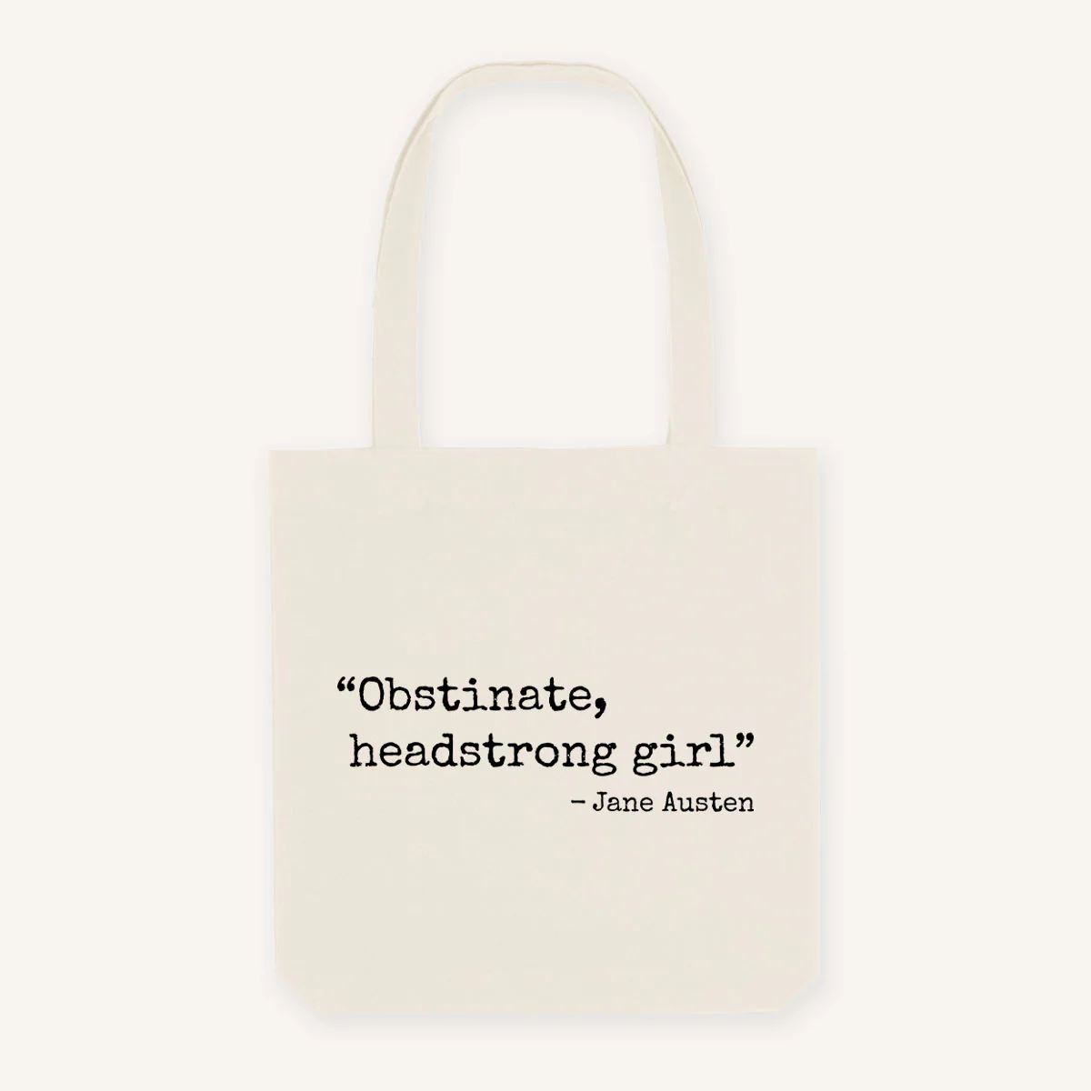 Obstinate Headstrong Girl Strong As Hell Tote Bag