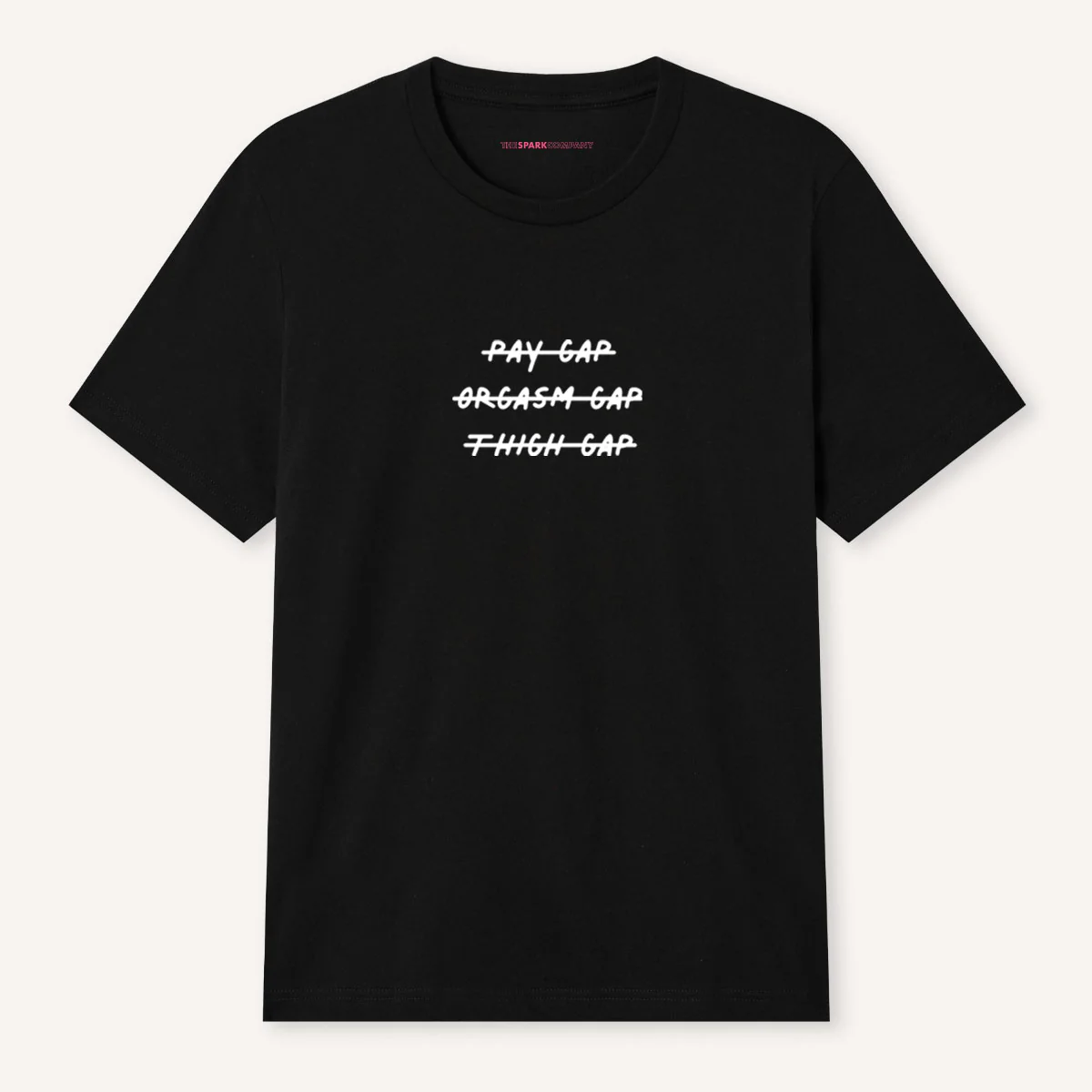 Pay Gap Orgasm Gap Thigh Gap T-Shirt - Image 3