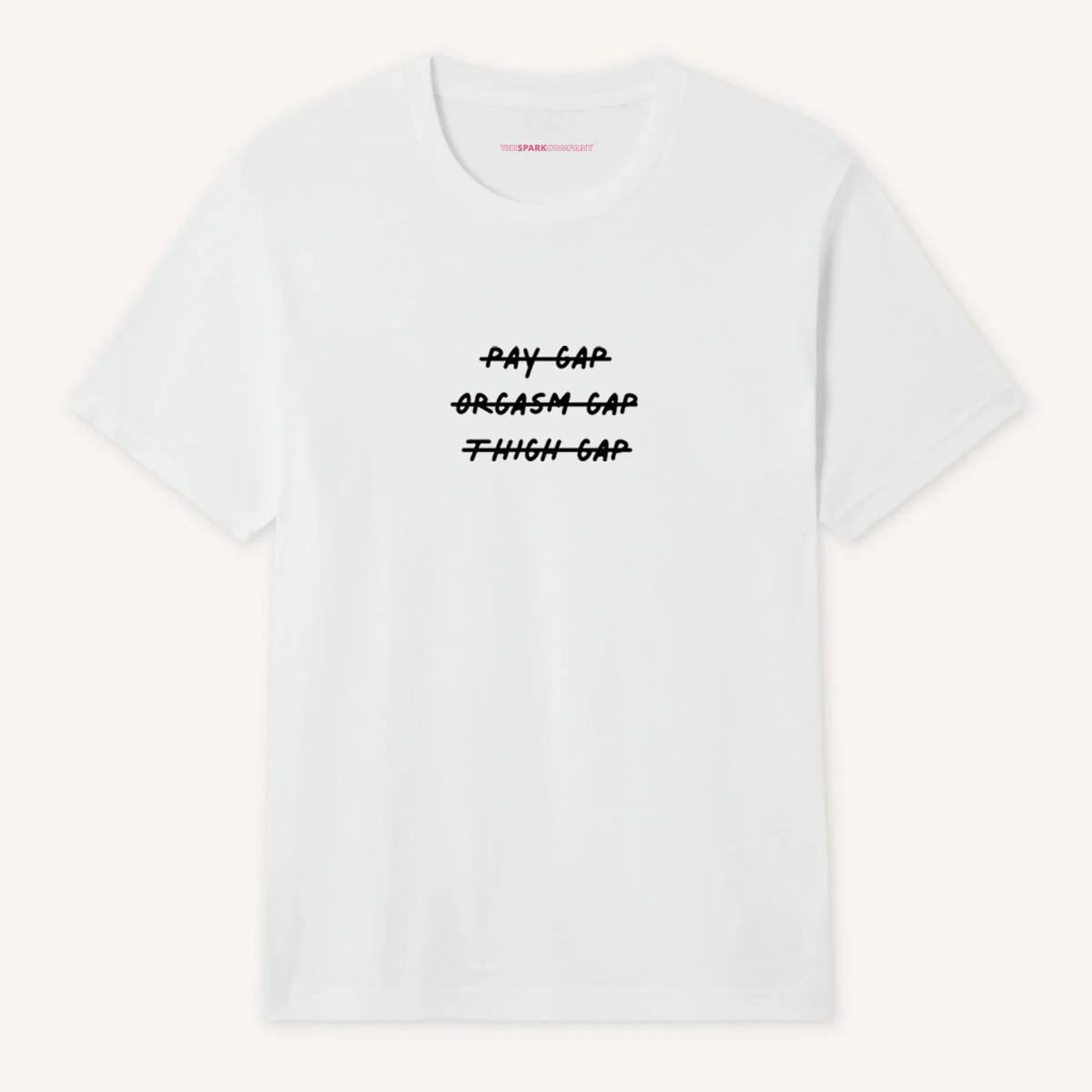 Pay Gap Orgasm Gap Thigh Gap T-Shirt - Image 4