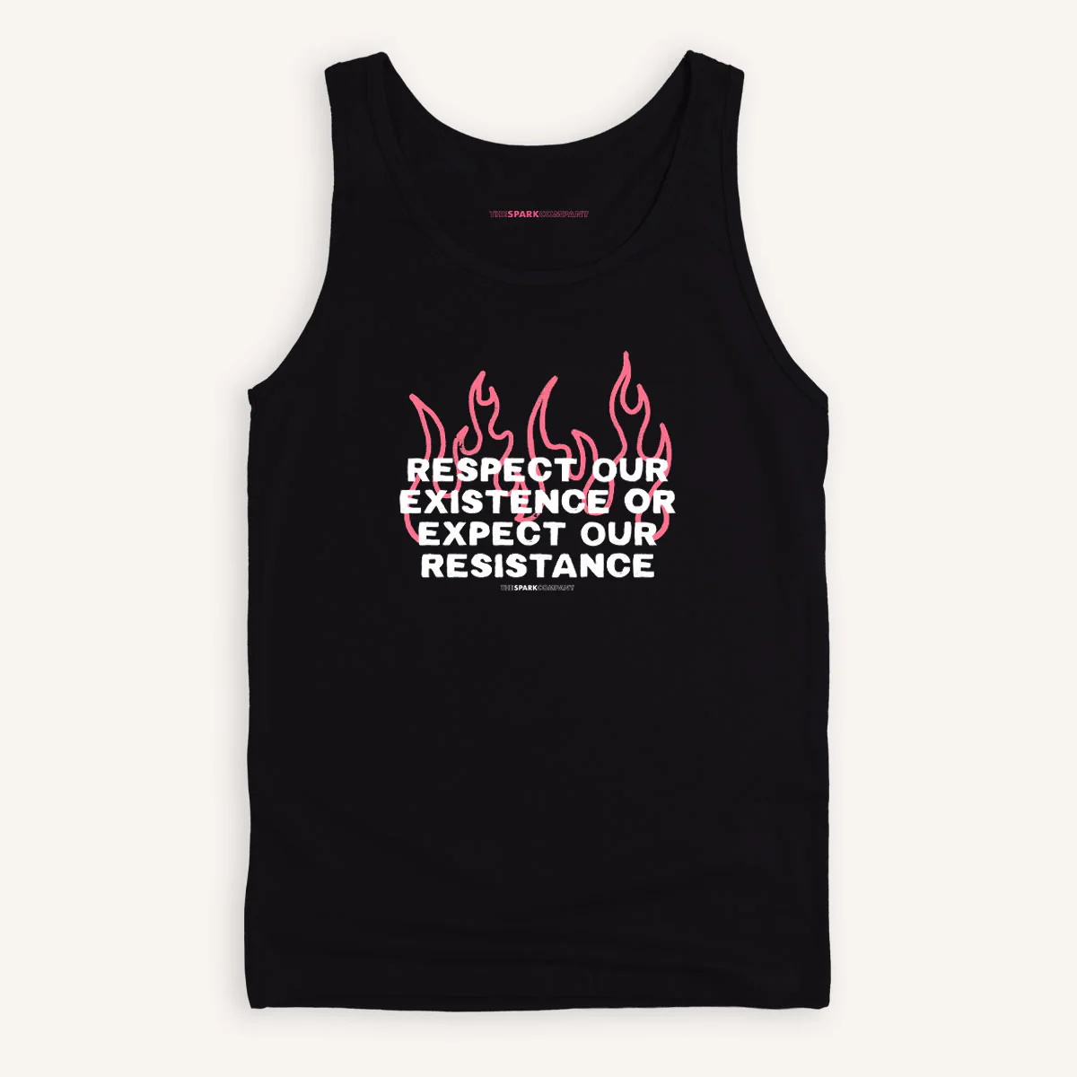 Respect Our Existence Or Expect Our Resistance Tank Top
