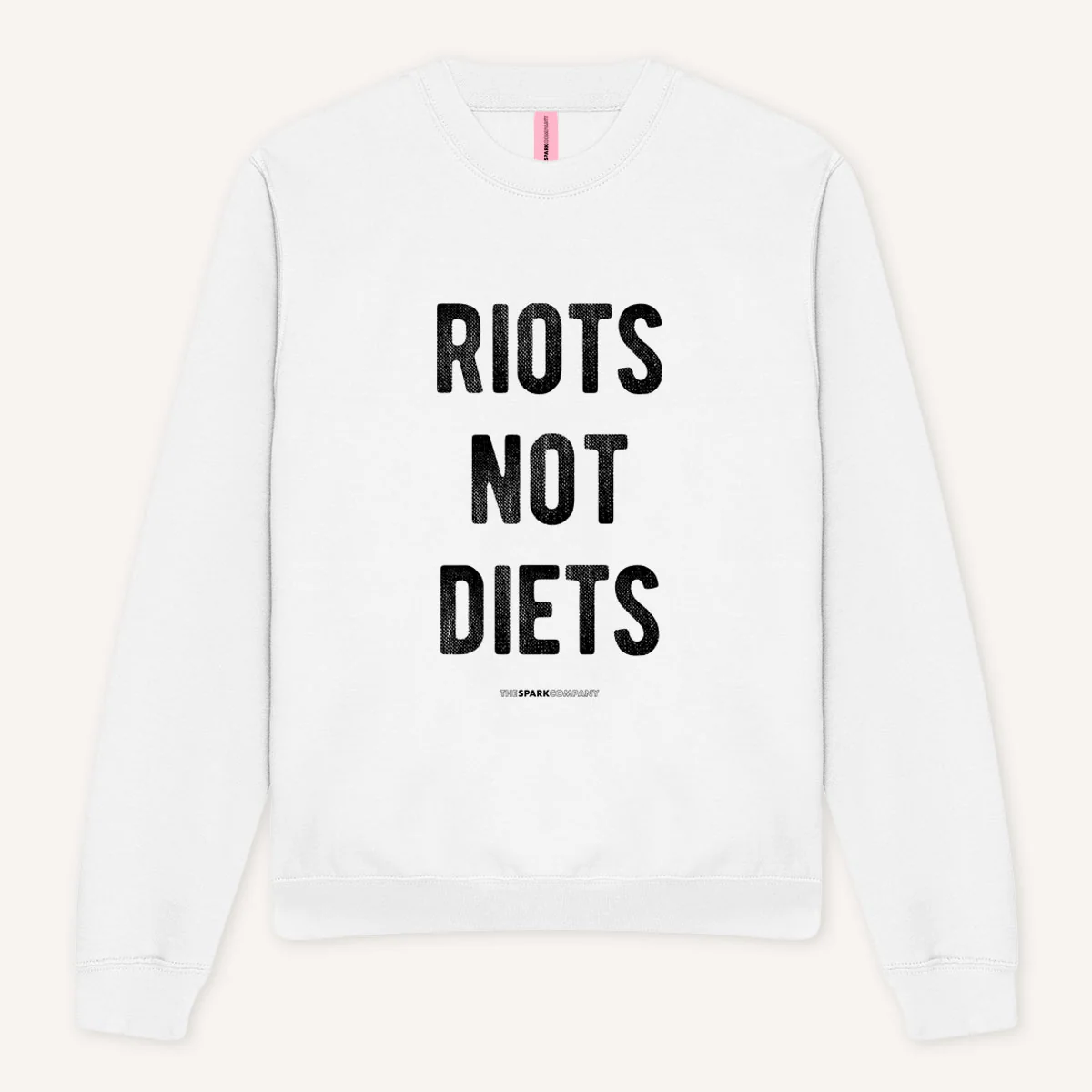Riots Not Diets Sweatshirt - Image 4