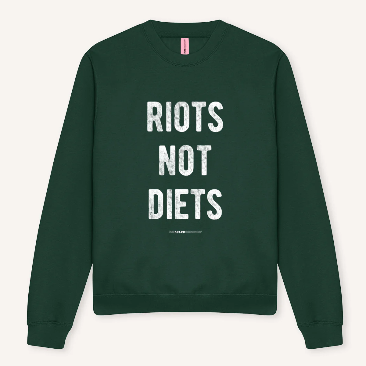Riots Not Diets Sweatshirt - Image 5