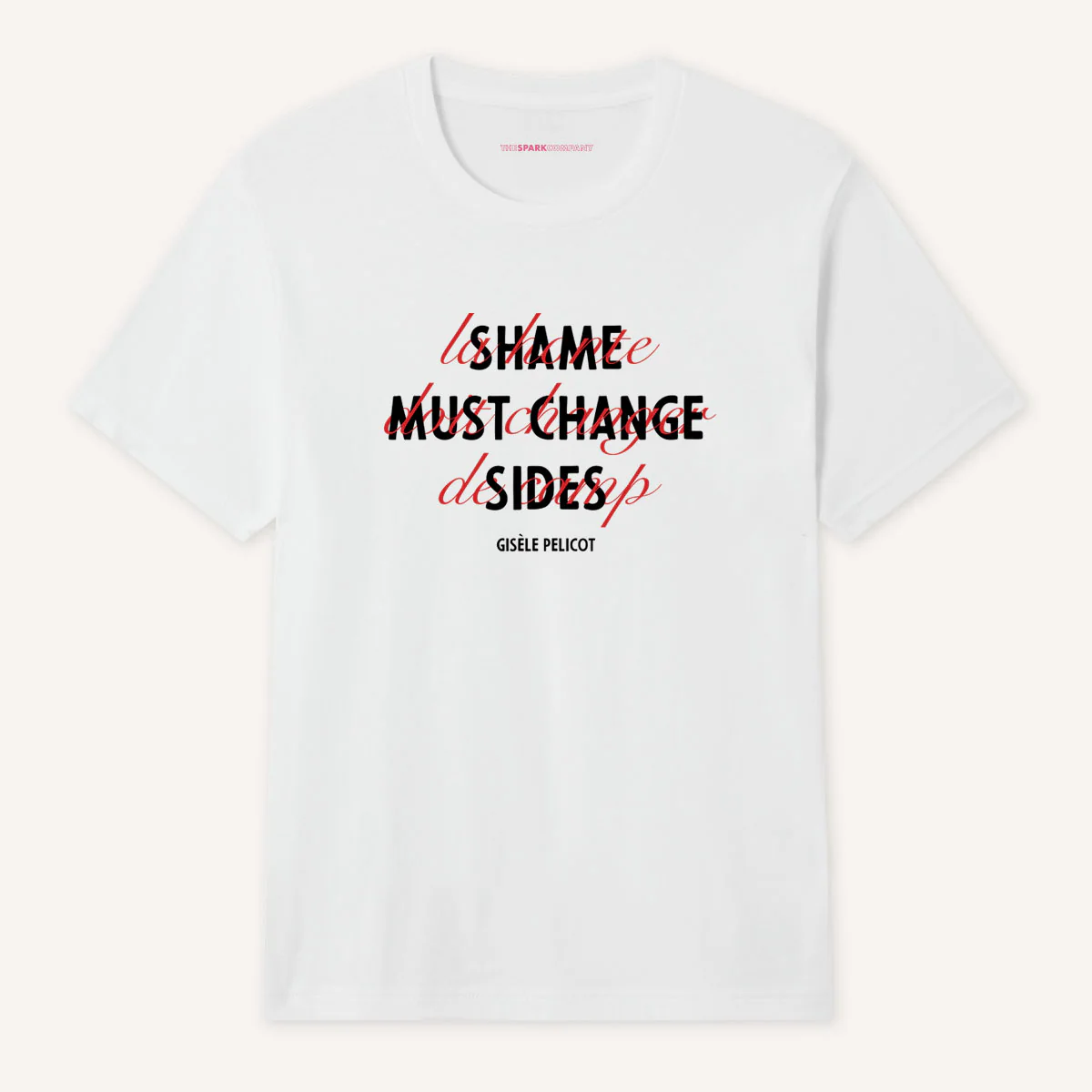 Shame Must Change Sides T-Shirt - Image 3