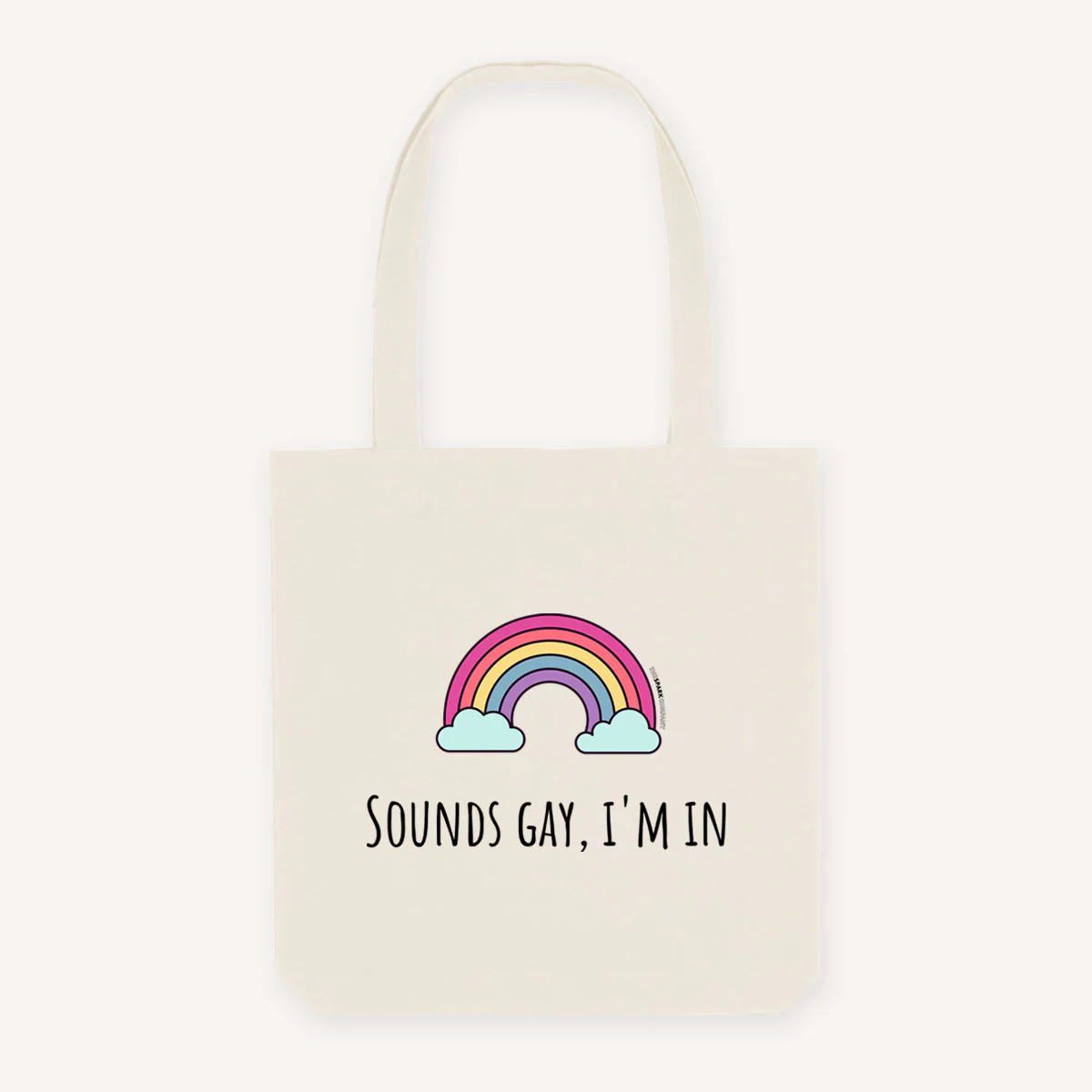 Sounds Gay I'm In Strong As Hell Tote Bag
