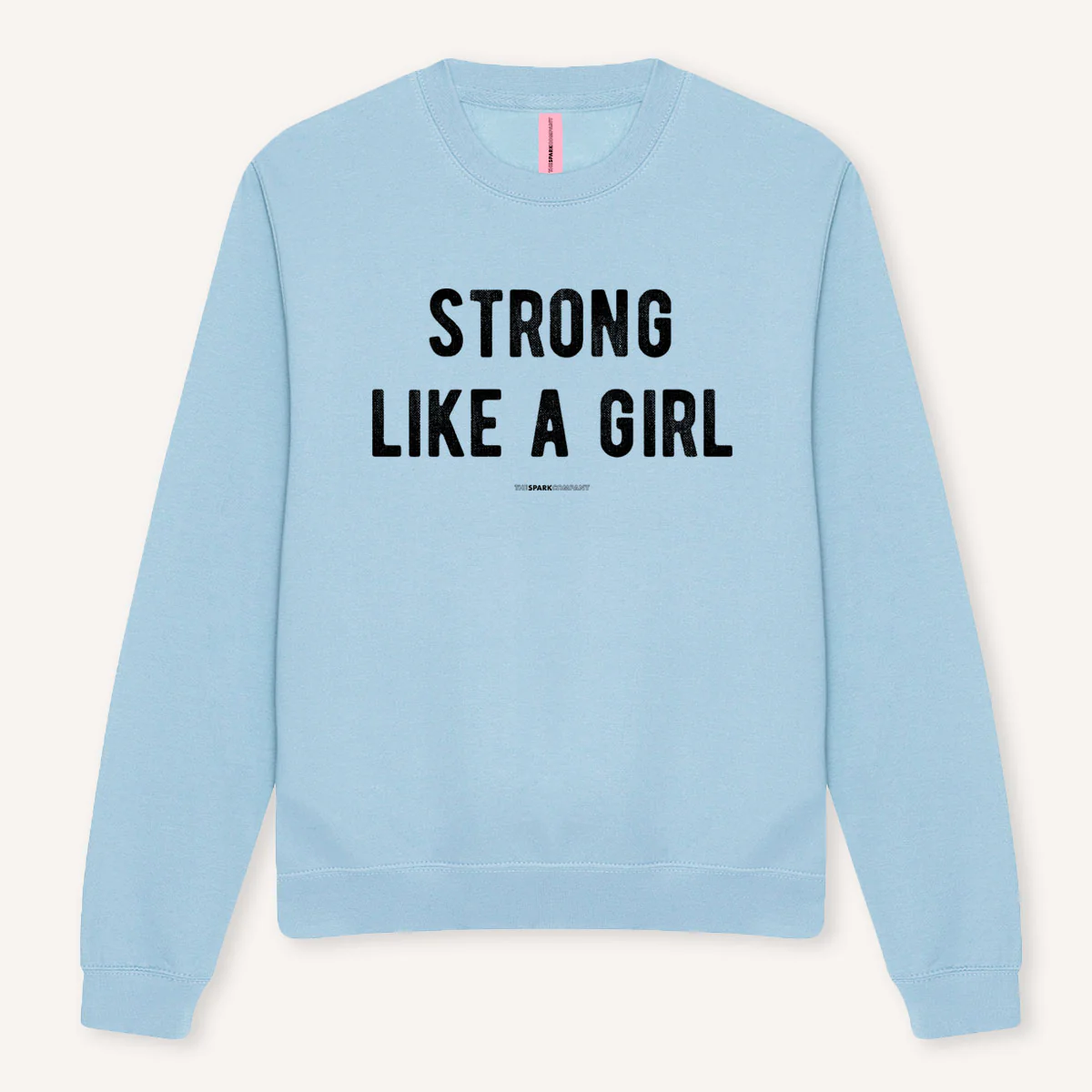 Strong Like A Girl Sweatshirt - Image 3
