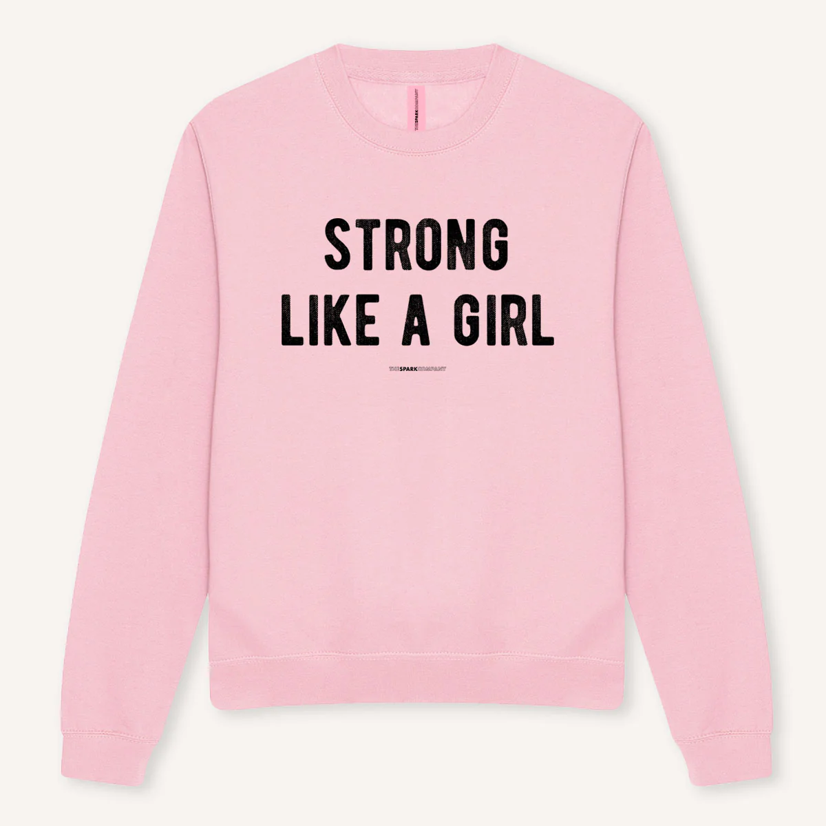 Strong Like A Girl Sweatshirt - Image 5