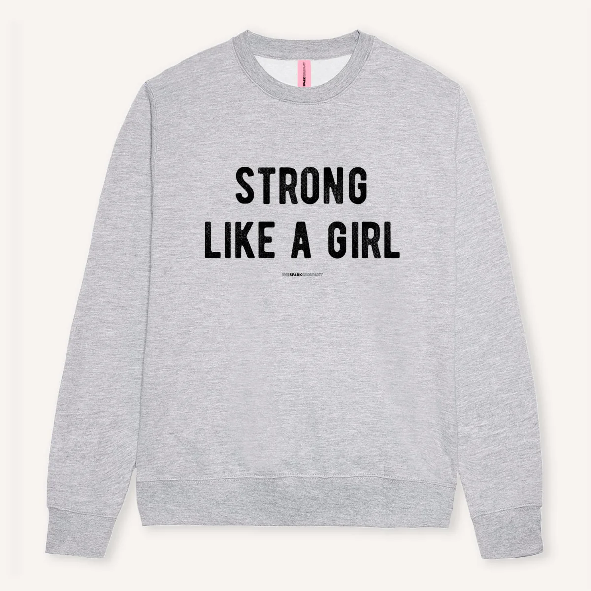 Strong Like A Girl Sweatshirt - Image 6